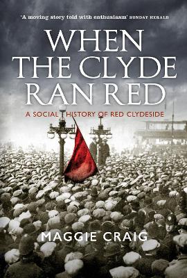 When The Clyde Ran Red book