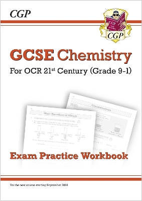 New Grade 9-1 GCSE Chemistry: OCR 21st Century Exam Practice Workbook book