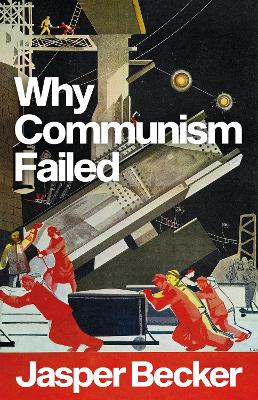 Why Communism Failed book