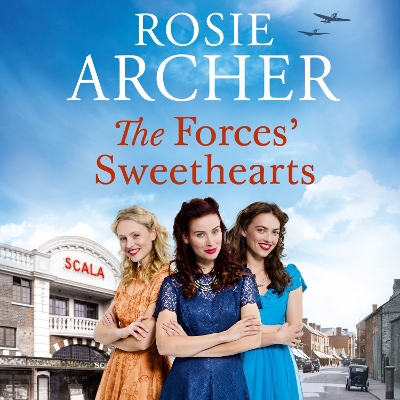 The Forces' Sweethearts: The Bluebird Girls 3 by Rosie Archer