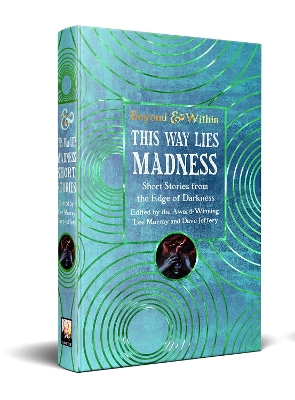 This Way Lies Madness book