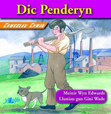 Chwedlau Chwim: Dic Penderyn book