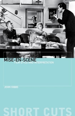 Mise-en-scene - Film Style and Interpretation book