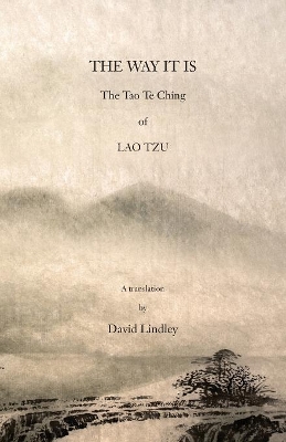 The Way It Is: The Tao Te Ching of Lao Tzu book