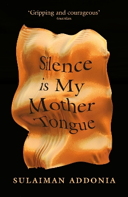 Silence is My Mother Tongue book