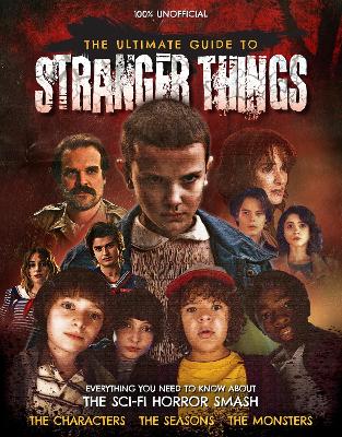 The Ultimate Guide to Stranger Things book