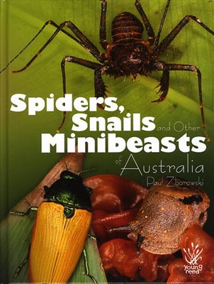 Spiders, Snails and Other Minibeasts of Australia book