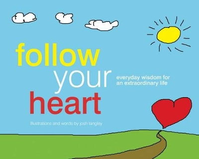Follow Your Heart book