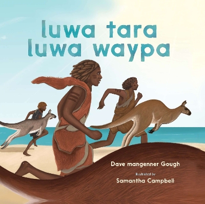 luwa tara luwa waypa: three kangaroos three Tasmanian Aboriginal men book