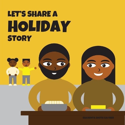 Let's Share a Holiday Story by Shawnta Smith Sayner