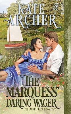 The Marquess' Daring Wager book