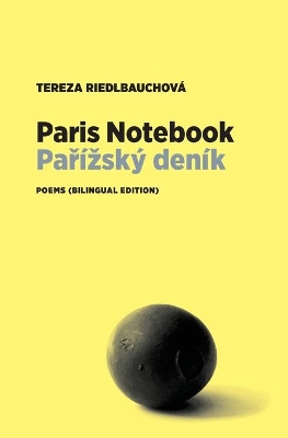 Paris Notebook: Poems (Bilingual Edition) book