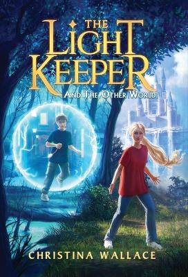 The Light Keeper And The Other World book