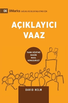 Expositional Preaching / A�ıklayıcı Vaaz: How We Speak God's Word Today / TANRI S�Z�'N� BUG�N NASIL KONUŞURUZ? book