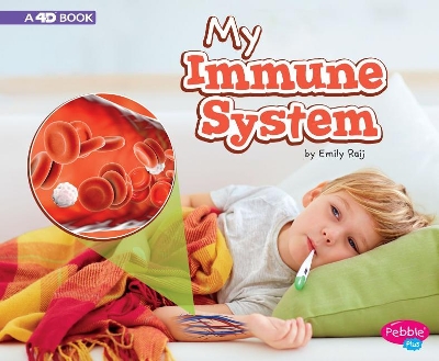 My Immune System: A 4D Book book