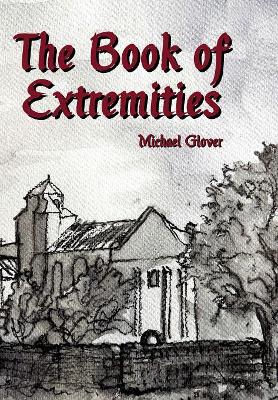 The Book of Extremities by Michael Glover