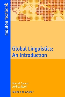 Global Linguistics by Marcel Danesi