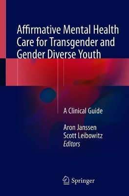 Affirmative Mental Health Care for Transgender and Gender Diverse Youth book