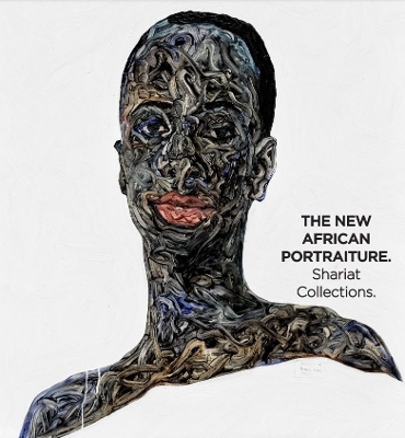 The New African Portraiture: The Shariat Collections book