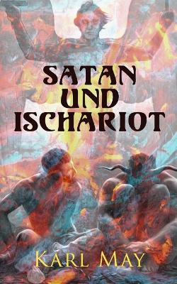 Satan und Ischariot: Alle 3 Bände book