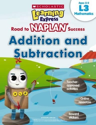 Learning Express NAPLAN: Additiona and Subtraction L3 book