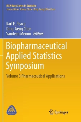 Biopharmaceutical Applied Statistics Symposium: Volume 3 Pharmaceutical Applications book