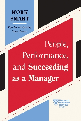 People, Performance, and Succeeding as a Manager book