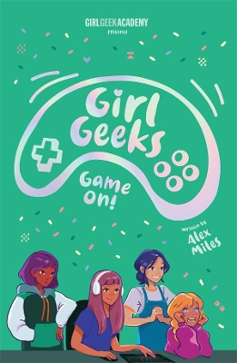 Girl Geeks 2: Game On book
