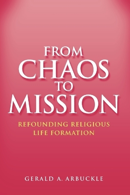 From Chaos to Mission book