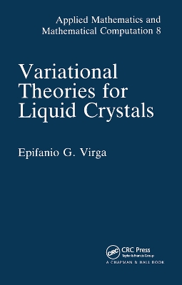 Variational Theories for Liquid Crystals by E.G. Virga