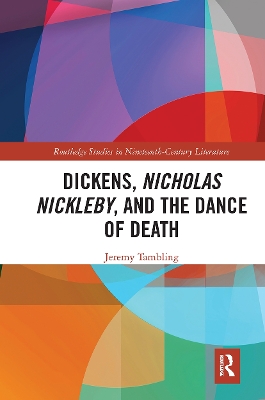 Dickens, Nicholas Nickleby, and the Dance of Death book