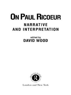 On Paul Ricoeur: Narrative and Interpretation book