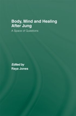 Body, Mind and Healing After Jung book