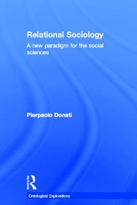 Relational Sociology by Pierpaolo Donati