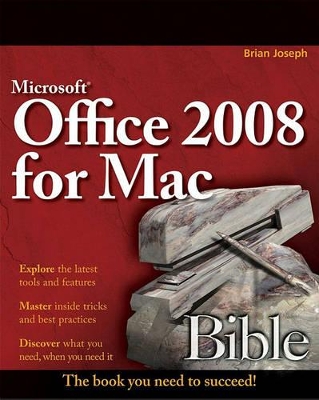 Microsoft Office 2008 for Mac Bible by Jennifer Ackerman Kettell