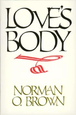 Love's Body, Reissue of 1966 edition book