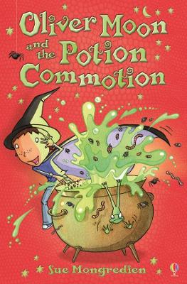 Oliver Moon And The Potion Commotion book