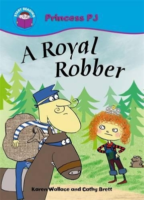 Start Reading: Princess PJ: A Royal Robber by Karen Wallace