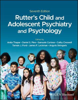 Rutter's Child and Adolescent Psychiatry by Anita Thapar