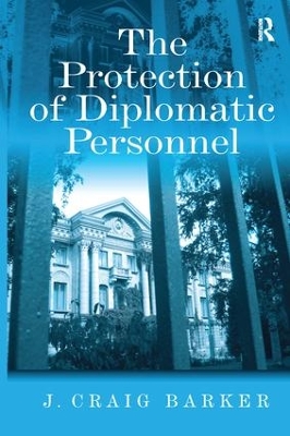 The Protection of Diplomatic Personnel book