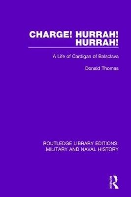 Charge! Hurrah! Hurrah! by Donald Thomas