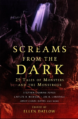 Screams from the Dark: 29 Tales of Monsters and the Monstrous book