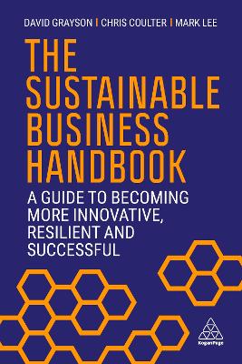 The Sustainable Business Handbook: A Guide to Becoming More Innovative, Resilient and Successful book