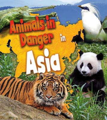 Animals in Danger in Asia book