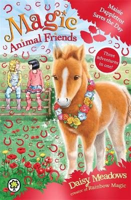 Magic Animal Friends: Maisie Dappletrot Saves the Day book