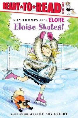 Eloise Skates!: Ready-to-Reads book