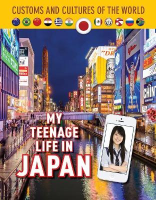 My Teenage Life in Japan book
