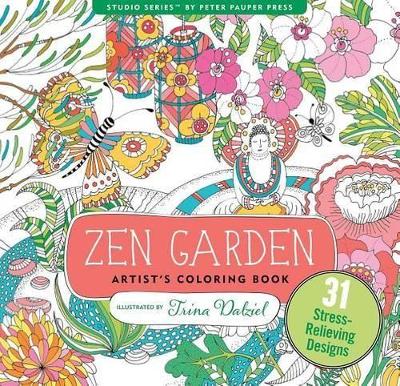 Zen Garden Adult Coloring Book (31 Stress-Relieving Designs) book