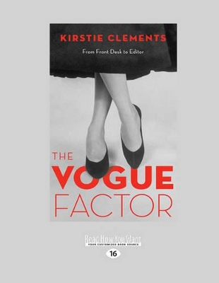 The The Vogue Factor by Kirstie Clements