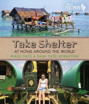 Take Shelter: At Home Around the World book